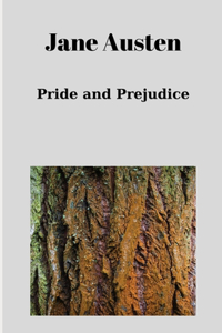 Pride and Prejudice by Jane Austen