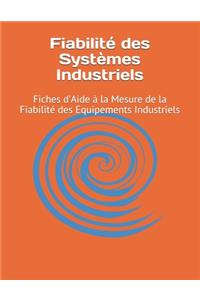 Fiabilité des Systèmes Industriels
