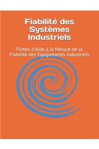 Fiabilité des Systèmes Industriels