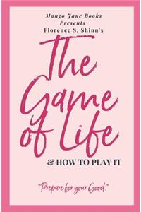 THE GAME of LIFE & HOW TO PLAY IT