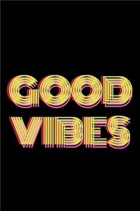 Good Vibes