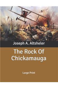 The Rock Of Chickamauga