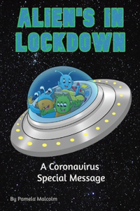Alien's in Lockdown