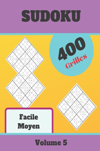 Sudoku Facile Moyen, 400 Grilles, Volume 5