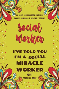 Social Worker Adult Coloring Book