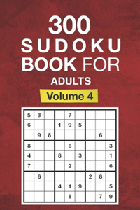 300 Sudoku Book for Adults Volume 4