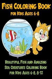 Fish Coloring Book for Kids Ages 6-8