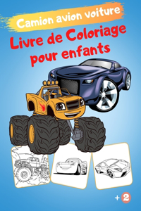 Camion avion voiture Livre de Coloriage pour enfants