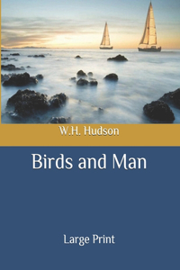 Birds and Man