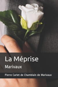 La Méprise