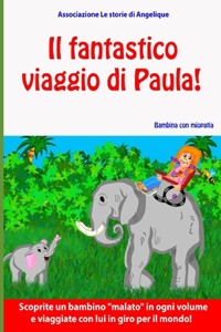 Il fantastico viaggio di Paula!