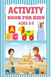 Activity Book for Kids Ages 3-5