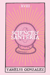 Science & Santeria