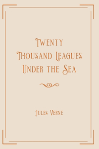 Twenty Thousand Leagues Under the Sea