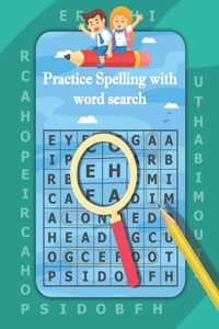 Practice Spelling with Word Search