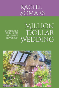 Million Dollar Wedding