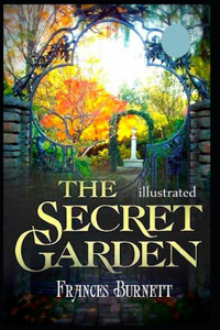 The Secret Garden by Frances Hodgson Burnett