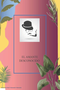 amante desconocido