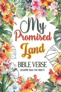 My Promised Land - Bible Verse Coloring Book for Adults