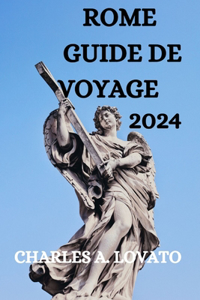Rome Guide de Voyage 2024