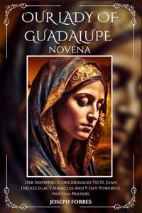 Our Lady of Guadalupe Novena