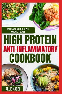 High Protein Anti Inflammatory Cookbook