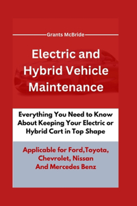 Electric and Hybrid Vehicle Maintenance