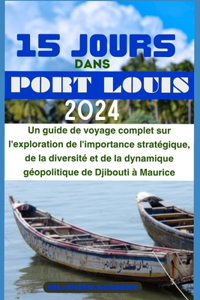 15 Jours Dans Portlouis 2024