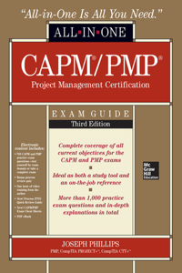 Capm/Pmp Project Management Certification All-In-One Exam Guide, Third Edition