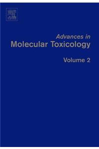 Advances in Molecular Toxicology