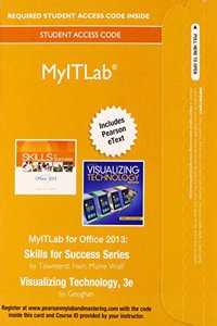 Myitlab with Pearson Etext -- Access Card -- For Skills with Visualizing Technology