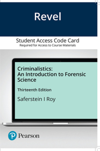 Revel for Criminalistics: An Introduction to Forensic Science -- Combo Access Card