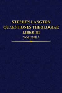 Stephen Langton, Quaestiones Theologiae