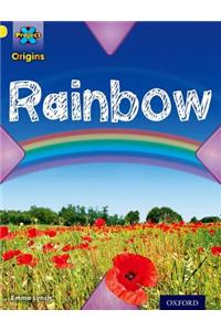 Project X Origins: Yellow Book Band, Oxford Level 3: Weather: Rainbow