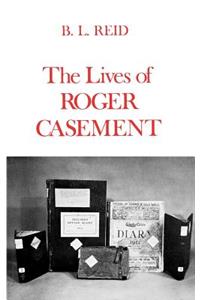The Lives of Roger Casement