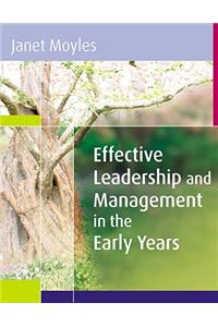 Effective Leadership and Management in the Early Years