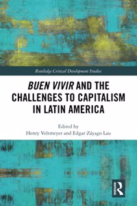 Buen Vivir and the Challenges to Capitalism in Latin America