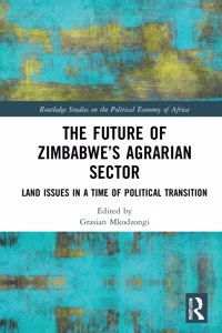 The Future of Zimbabwe’s Agrarian Sector