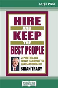 Hire and Keep the Best People