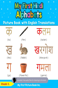 My First Hindi Alphabets Picture Book with English Translations