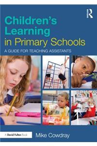 Children's Learning in Primary Schools