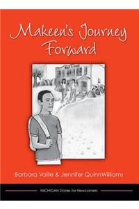Makeen's Journey Forward