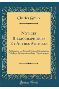 Notices Bibliographiques Et Autres Articles