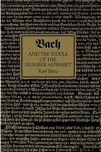 Bach and the Riddle of the Number Alphabet
