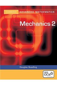 Mechanics 2 for OCR