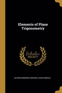 Elements of Plane Trigonometry