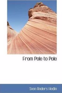 From Pole to Pole