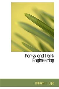 Parks and Park Engineering