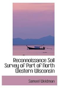 Reconnoissance Soil Survey of Part of North Western Wisconsin