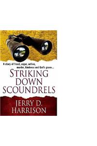 Striking Down Scoundrels